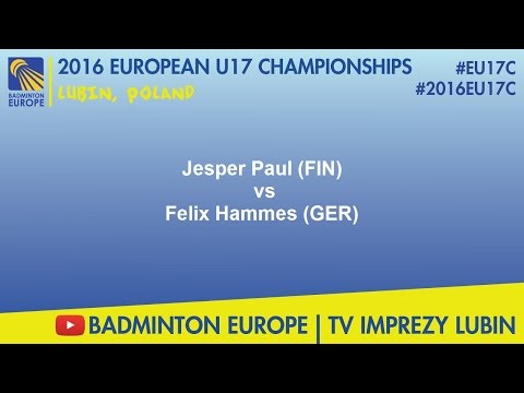 #2016EU17C Lubin - Jesper Paul (FIN) VS Felix Hammes (GER)