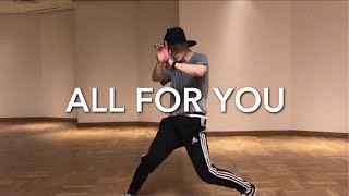&quot; All For You &quot;  Years &amp; Years / Choreography by Takuya  Pt.1