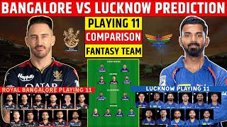 RCB vs LSG Dream11 Prediction IPL 2023 | RCB vs LSG Playing 11 | Bangalore vs Lucknow Comparison