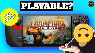 Steam Deck - Champions Online Action MMORPG - Is it Playable?