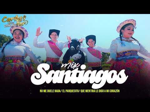 MIXSANTIAGOS(NomeDueleNada/ElParquecito/Que Mentira le digo A mi Corazón)CarlosFer&Agrup.CariñoLindo