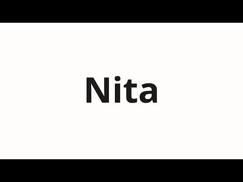 How to pronounce Nita | Нита (NITA in Russian)