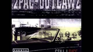 2pac &amp; the outlaws - still i rise