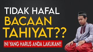 Download lagu Tidak Hafal Bacaan Tahiyat?? Begini Cara Shalatnya!! mp3
