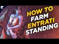 Warframe: How To Farm Entrati Standing