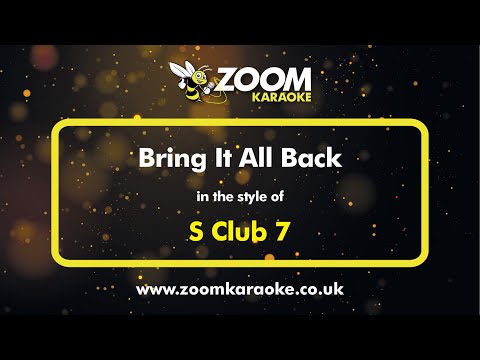S Club 7 - Bring It All Back - Karaoke Version from Zoom Karaoke