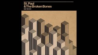 St. Paul & The Broken Bones - Half the City FULL ALBUM HD