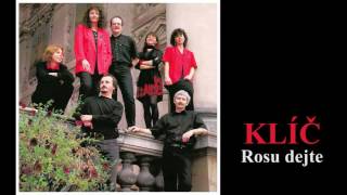 Music video thumbnail preview for KLÍČ - Rosu dejte by Klíč