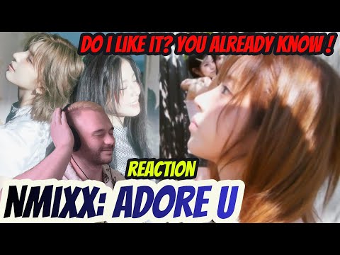 FIRST reaction to NMIXX: ADORE U (TRACK video)