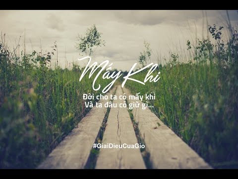 Mấy khi - Nguyễn Thanh Minh