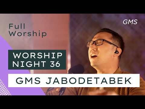 WORSHIP NIGHT 36 2023 - GMS JABODETABEK