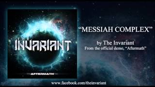 The Invariant - Messiah Complex