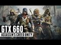 Assassin's Creed Unity - i5 3450 + GTX 660 HIGH ...