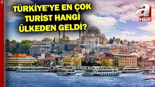 Türkiye'nin Turizmde Yükselen Grafiği! Türkiye'ye En Çok Hangi Ülkeler