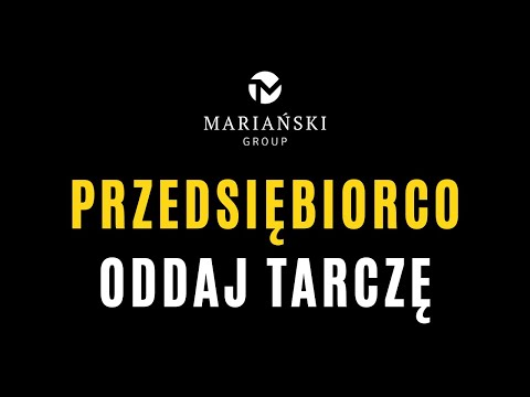 Przedsiębiorco, oddaj tarczę