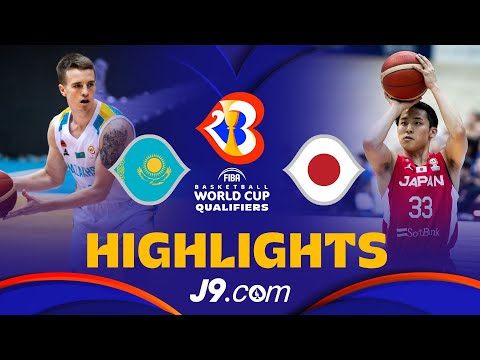 🇰🇿 Kazakhstan vs 🇯🇵 Japan | Basketball Highlights - #FIBAWC 2023 Asian Qualifiers