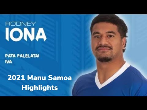 Rodney Iona 2021 Manu Samoa Highlights