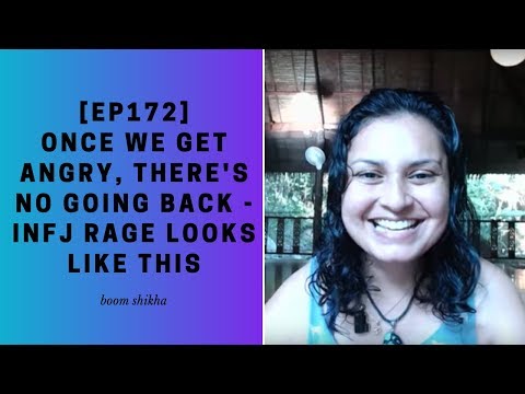 Once We Get Angry, There's No Going Back - INFJ Rage Looks Like This Video