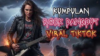 Download lagu kumpulan lagu ROCK DANGDUT 🤘 | VERSI ROCKER KAMPUNG (DANGDUT JADI METAL) mp3