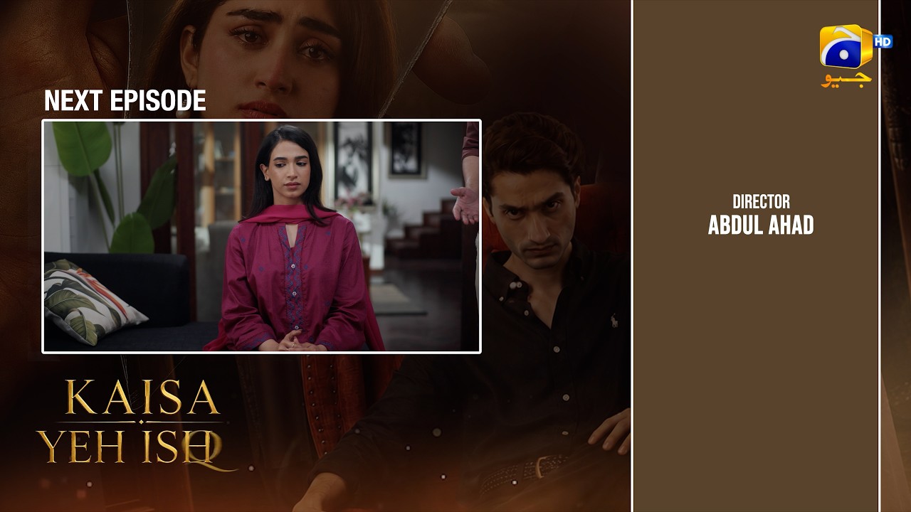 Kaisa Yeh Ishq Episode 10 Teaser - 21st August 2026 - HAR PAL GEO