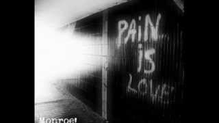 Love is Pain - Monroe