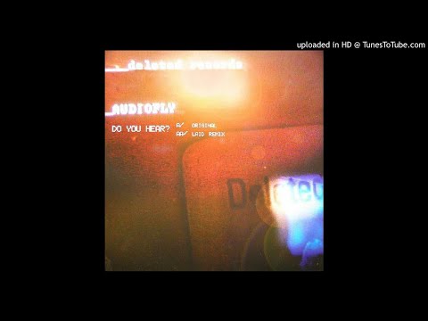 Audiofly - Do You Hear (Laid (aka Zoo Brazil) Mix)