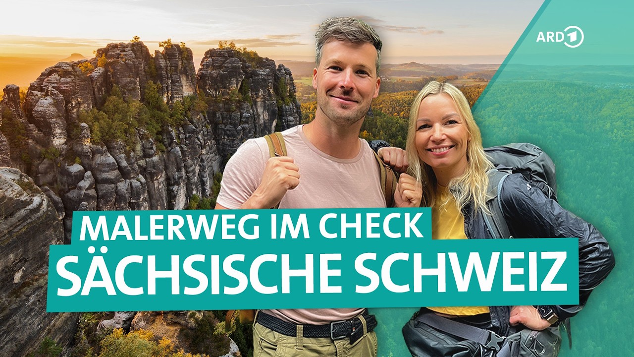 Sächsische Schweiz: Wandern im Elbsandsteingebirge auf dem Malerweg | ARD Reisen
