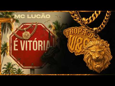 Mc Lucão - É Vitória