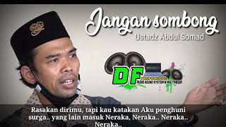 Download lagu Jangan menjadi orang sombong - Ustadz Abdul somad Story wa mp3