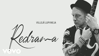 Redrama - Villejä lupiineja