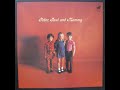 1969 - Peter, Paul And Mary - It's raining