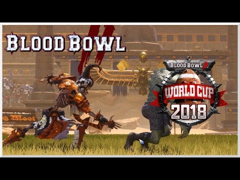 Blood Bowl 2 - World Cup 2018 1st Rd Vyncenze(Khemri) vs. The Sage(Undead)!