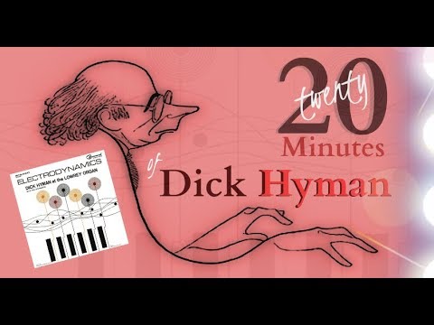 20 Minutes of Dick Hyman