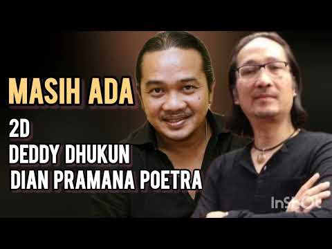 Lagu Hits Deddy Dhukun dan Dian Pramana Poetra