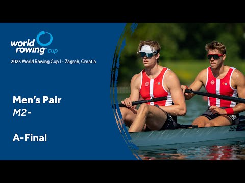 2023 World Rowing Cup I - Men's Pair - A-Final
