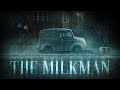 The Milkman Short Horror Film