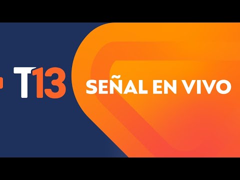 EN VIVO: Noticias de Chile y el mundo / T13 EN VIVO