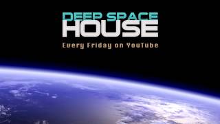 Deep Space House Show 132 | Spacey Deep House Mix | 2014
