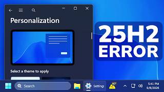 New Windows 11 25H2 Problems - Apps Fail to Launch, Lost Background Se