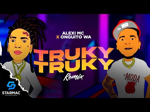 Onguito Wa X Alexi Mc - Truky Truky Remix (Video Oficial)