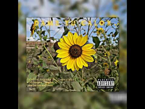 Dame tu calor - Eslabon Armado Ft. Dannylux
