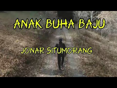 anak buha baju-jonar Situmorang(lirik)lagu Batak populer#lagubatak subscribe for music inspiration