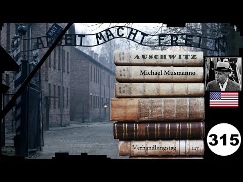 (315) Zeuge:  🇺🇸 Michael Musmanno - Frankfurter-Auschwitz-Prozess