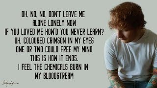 Bloodstream - Ed Sheeran (Lyrics)
