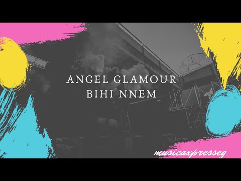 Angel glamour - BIHI NNEM