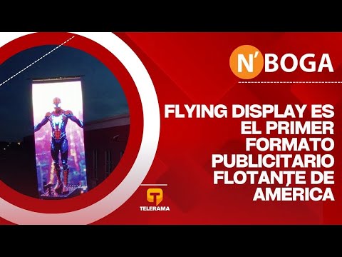 Flying display es el primer formato publicitario flotante de América