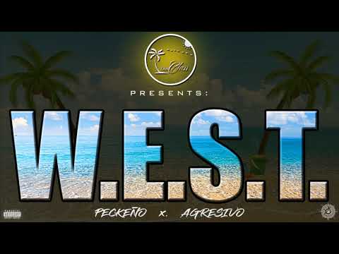 W.E.S.T. // Peckeño Ft. Agresivo // (Low Class 2019)