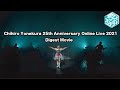 Chihiro Yonekura 25th Anniversary Online Live 2021 Digest Movie