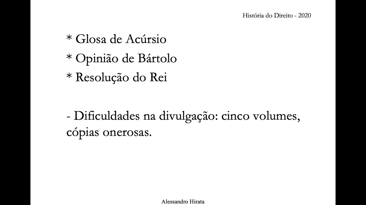 Prof. Alessandro Hirata - História do Direito - História do Direito Português e Ordenações