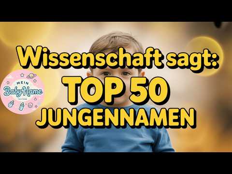Wissenschaftlich belegt: Das sind die schönsten Jungennamen 💙 Hier findest du deinen Namen
